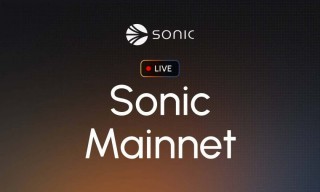 Sonic主网上线：亚秒级交易，TPS达10000的EVM L1